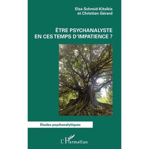 tre Psychanalyste En Ces Temps D'impatience ?    Format Broch 