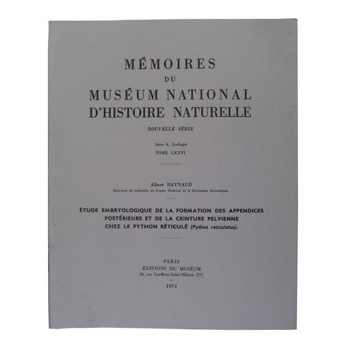 tude Embryologique De La Formation Des Appendices Postrieurs Et De La Ceinture Pelvienne Chez Le Python Rticul (Python Reticulatus)   de Raynaud Albert  Format Broch 