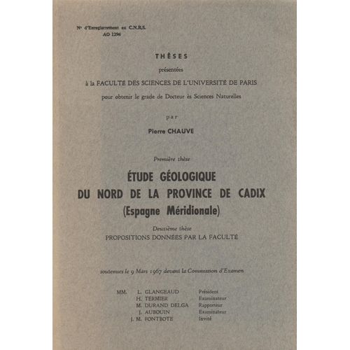 Etude Gologique Du Nord De La Province De Cadix (Espagne Mridionale)   de Pierre Chauve  Format Broch 