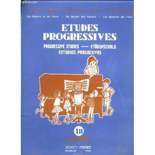 Etudes Progressives / Progressive Studies / Etudenschule / Estudios Progresivos - Cahier 1 B.   de FERTE A.
