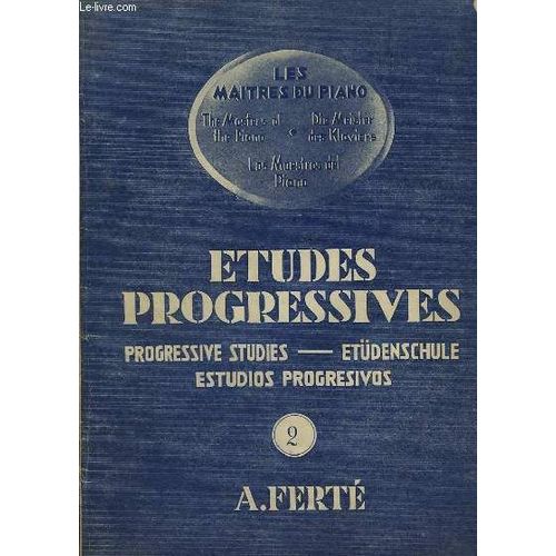 Etudes Progressives / Progressive Studies / Etudenschule / Estudios Progresivos - Cahier 2.   de FERTE A.