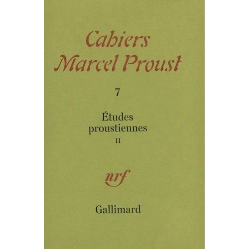 Cahiers Marcel Proust Tome 7 - Etudes Proustiennes - Volume 2   de marcel proust  Format Beau livre 
