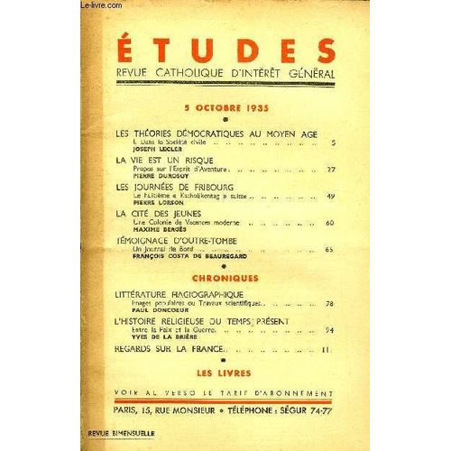Etudes Tome 225 N 19 - Les Thories Dmocratiques Au Moyen Age, Dans La Socit Civile Par Joseph Lecler, La Vie Est Un Risque, Propos Sur L Esprit D Aventure Par Pierre Durosoy, Les Journes De(...)   de Collectif 