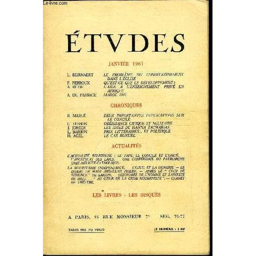 Etudes Tome 308 N 1 - Le Problme Du Conditionnement Dans L glise Par L. Beirnaert, Qu Est Ce Que Le Dveloppement ? Par F. Perroux, L Aide A L Enseignement Priv En Afrique Par A. Rtif, Maroc 1960(...)   de Collectif 