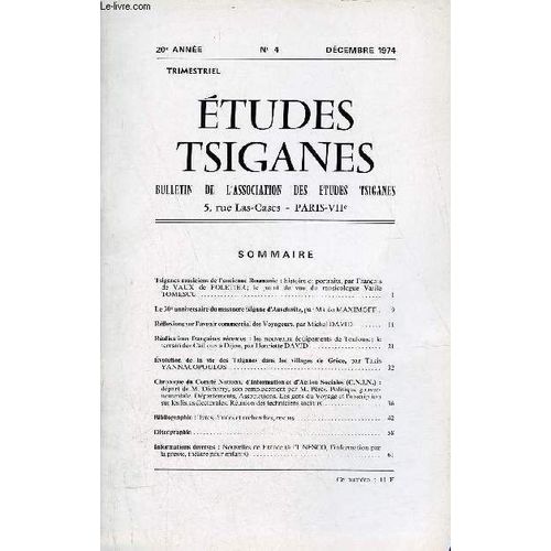 Etudes Tsiganes N4 20e Anne Dcembre 1974 - Tsiganes Musiciens De L Ancienne Roumanie Histoire Et Portraits Par Franois De Vaux De Foletier, Le Point Dre Vue Du Musicologue Vasile Tomescu - Le 30e(...)   de Collectif 