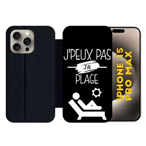 Etui  Rabat Pour Iphone 15 Pro Max - J Peux Pas J Ai Plage 2 - Silicone - Noir