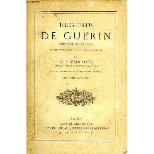Eugenie De Guerin, Journal Et Lettres de Guerin Eugenie De