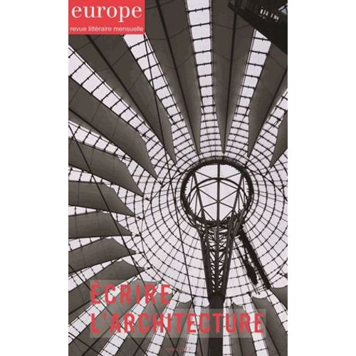 Europe N 1055, Mars 2017 - Ecrire L'architecture