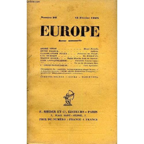 Europe Revue Mensuelle N 26 - Andr Spire . Henri Franck.Henri Franck. Lettres.Claude-Andr Puget. Prsence Du Plaisir.Luc Durtain .. Ma Kimbell (I).Martin Buber. Rabbi Mosche Leib De ...