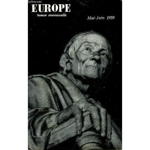 Europe Revue Mensuelle N 361-362 - Pierre Abraham.Printemps Candide.Andr Maurois De L'acadmie Franaise.Le Style De Voltaire.Antoine Adam.Voltaire Et Les Lumires ..Raymond Escholier. Le ...