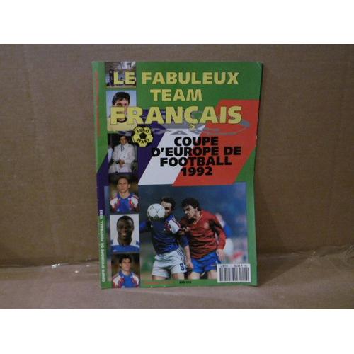 Eurostars - Le Fabuleux Team Franais- Coupe D'europe De Football 1992