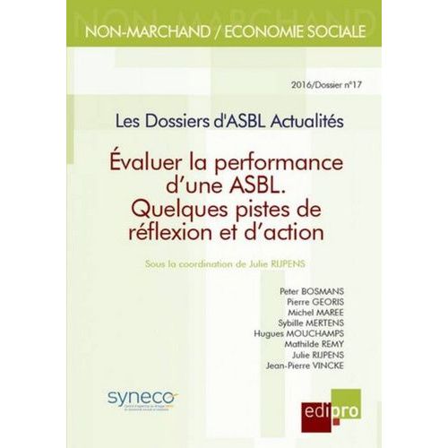 Evaluer La Performance D'une Asbl - Quelques Pistes De Rflexion Et D'action   de RIJPENS J.  Format Broch 