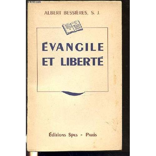 Evangile Et Liberte.   de BESSIERES ALBERT  Format Broch 