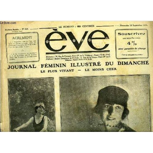 Eve N 259 - Gina Palerme, Blanche Montel, Actrices Mamans - Ludmilla Pitoeff, Le Bonheur Par Henriette Langlade, Une Bibliothque Dmnage, Un Muse N Ouvrira Point, Mme Irne Bordoni, Vue Par V.(...)   de Collectif 
