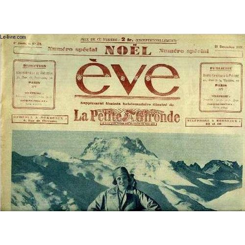 Eve N 378 - Le Ski, Roi Des Sports D Hiver, La Cuisine D Eve, Plats Nouveaux Par Paul Reboux, Les Baraques De Noel, Dans Les Coulisses Avec Les Clowns, La Repue Franche Par Louis Pergaud, Le Bilan De(...)   de Collectif 