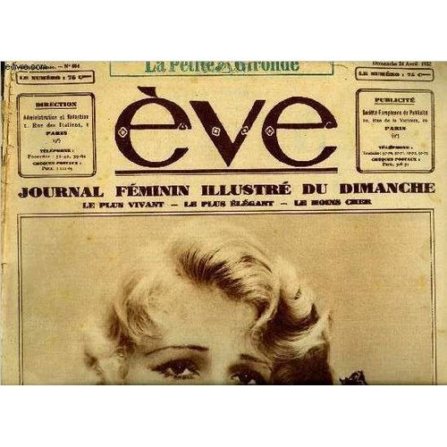 Eve N 604 - La Coquette, La Troisime Symphonie De M. Albert Roussel, Dranem Au Studio, Un Gilet Double Face Pour Porter Sous Le Tailleur, Le Montmartre Lgendaire Par Andr Warnod, Un Matin De(...)   de Collectif 