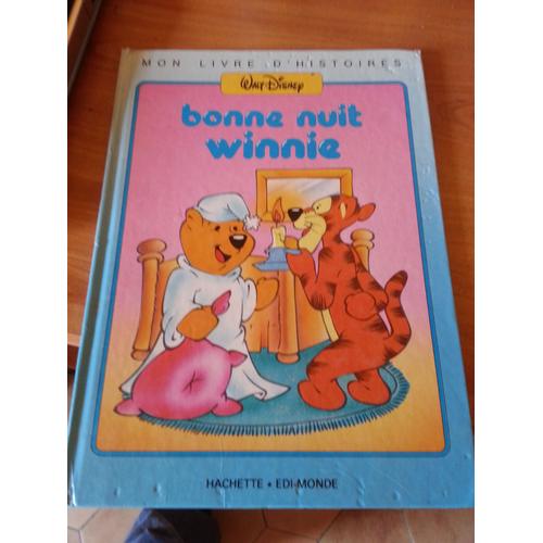 Mon Livre D'histoire Walt Disney - Bonne Nuit Winnie   de velyne lallemand 