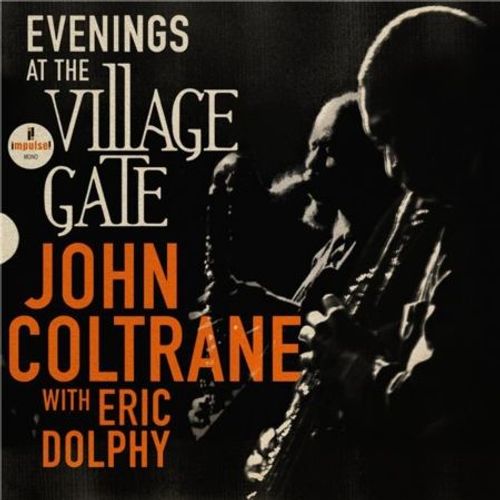 Evenings At The Village Gate : John Coltrane With Eric Dolphy - Cd Album - John Coltrane