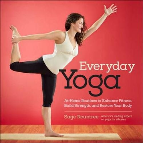 Everyday Yoga   de Sage Rountree  Format Broch 