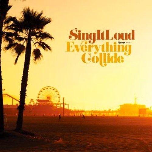 Everything Collide - It Sing