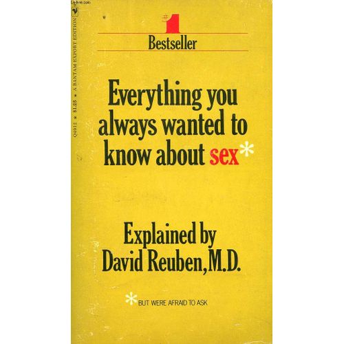 Everything You Always Xanted To Know About Sex, But Were Afraid To Ask   de david reuben  Format Broch 