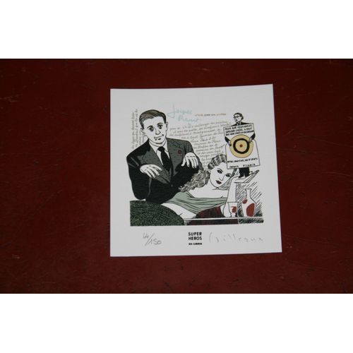 Ex Libris Librairie Super HeRos Cailleaux Bourhis Jacques Prevert NEst Pas Un Pote Signe Par Stanislas 44/150 Format 98 X 106 Mm