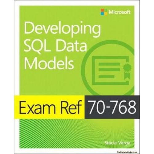 Exam Ref 70-768 Developing Sql Data Models    Format Broch 