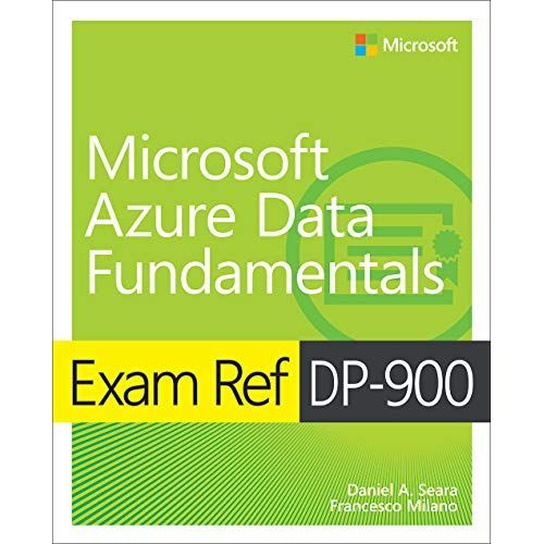 Exam Ref Dp-900 Microsoft Azure Data Fundamentals    Format Broch 