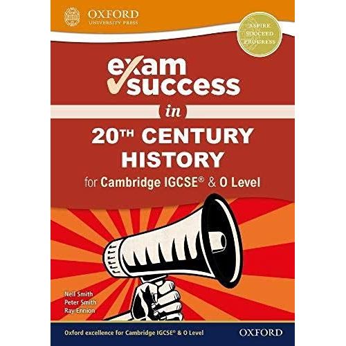 Exam Success In 20th Century History For Cambridge Igcse & O Level    Format Broch 