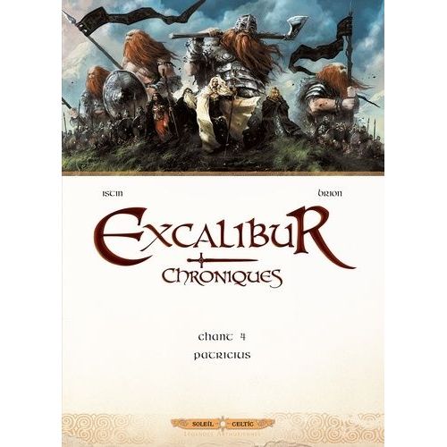Excalibur Chroniques - Tome 4 - Patricius    Format Album 