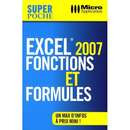 Excel 2007 - Fonctions Et Formules   de Premium consultants  Format Broch 
