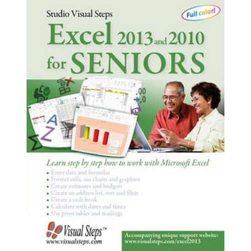 Excel 2013 And 2010 For Seniors   de Studio Visual Steps  Format Poche 