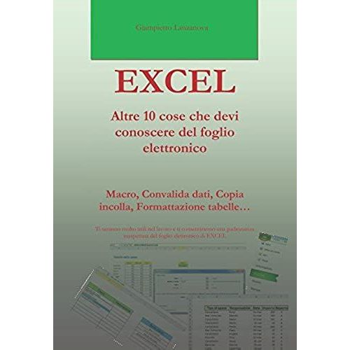 Excel Altre 10 Cose Che Devi Conoscere Del Foglio Elettronico (Excel Easy Excel Facile) (Italian Edition)   de unknown  Format Broch 