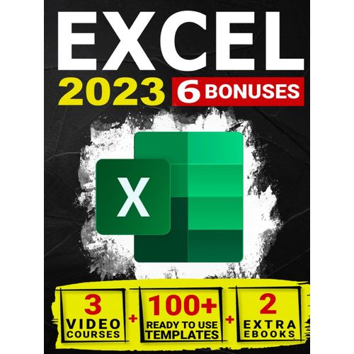 Excel: The Complete Illustrative Guide For Beginners To Learning Any Fundamental, Formula, Function And Chart In Less Than 5 Minutes With Simple And Real-Life Examples   de Tillery, Nigel  Format Broch 