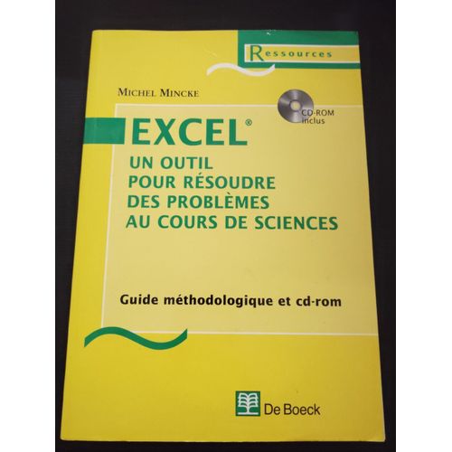 Excel Un Outil Pour Resoudre Des Problemes Au Cours De Sciences. Guide Methodologique Avec Cd-Rom    Format Broch 