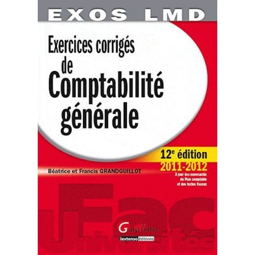 Exercices Corrigs De Comptabilit Gnrale    Format Broch 