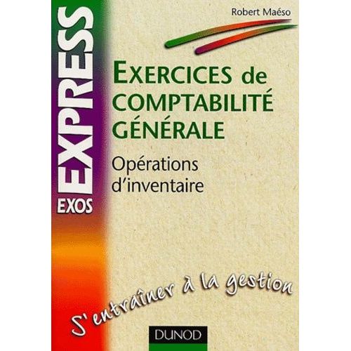 Exercices De Comptabilit Gnrale - Oprations D'inventaire   de robert maso  Format Broch 