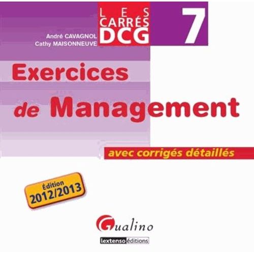 Dcg 7 Exercices De Management - Avec Corrigs Dtaills   de Cavagnol Andr  Format Broch 
