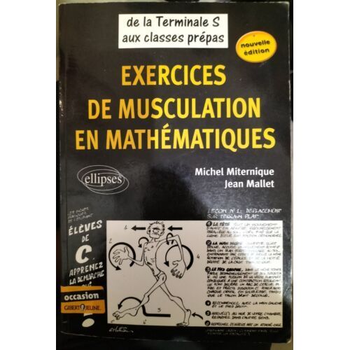 Exercices De Musculation En Mathmatiques : De La Tle S Aux Classes Prpas Broch   