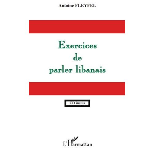 Exercices De Parler Libanais (1 Cd Audio)    Format Broch 
