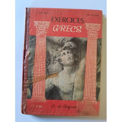 Exercices Grecs - P.Poulain Et M.Lefaure 3e Serie - Classe De 2e Et 1re   