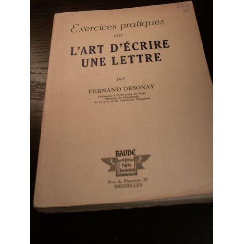 Exercices Pratiques Sur L'art D'crire Une Lettre   de Fernand Desonay  Format Broch 