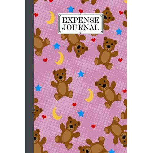 Expense Journal: Expenses Notebook Teddy Bears Cover, Small Money Tracker Journal - Daily Expenses Log Book | 120 Pages, Size 6