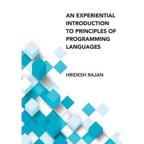 Experiential Introduction To Principles Of Programming Languages, An    Format Reli 