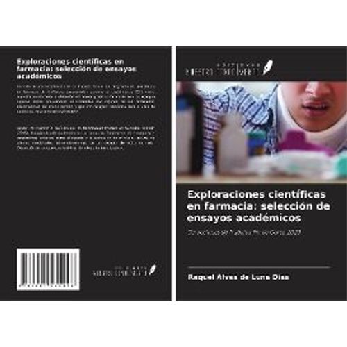 Exploraciones Cientficas En Farmacia: Seleccin De Ensayos Acadmicos    Format Broch 