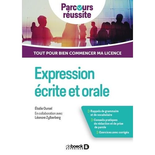 Expression crite Et Orale - Tout Pour Bien Commencer Ma Licence    Format Beau livre 