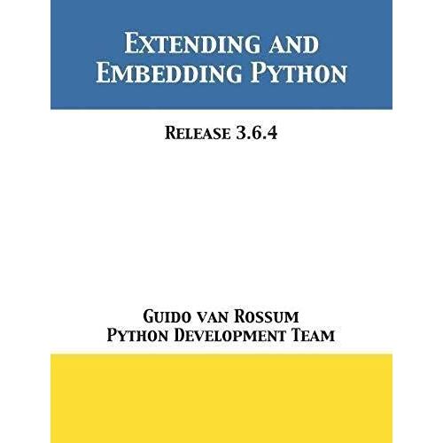 Extending And Embedding Python    Format Broch 