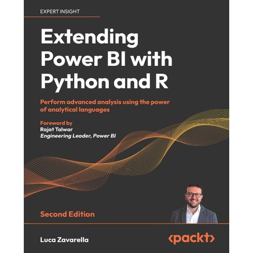 Extending Power Bi With Python And R - Second Edition    Format Broch 