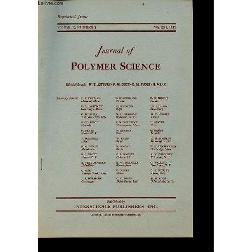 Extrait Du Journal Of Polymer Science Number 3 Volume X March 1953 - Diffusion Molculaire De La Lumire Les Constantes De Lord Raylegh Des Liquides talons Par A.Rousset Et R.Lochet.   de Collectif 