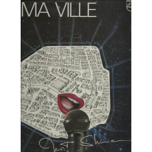 Extraits De L'histoire Musicale  Ma Ville : Prologue, Chante-Moi Une Chanson Gaie, La Belle Famille, Jamais Personne Ne M'a Dit Non, Ma Ville, Aprs La Bastille, Femmes De Paris, Les Versaillais Sont - Mort Shuman - Nicoletta - Philippe Lavil - Modesty